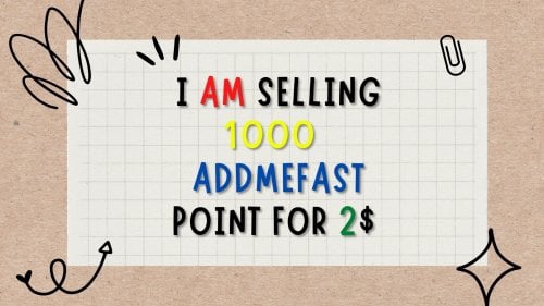 I AM SELLING 1000 ADDMEFAST POINT FOR 2$.jpg